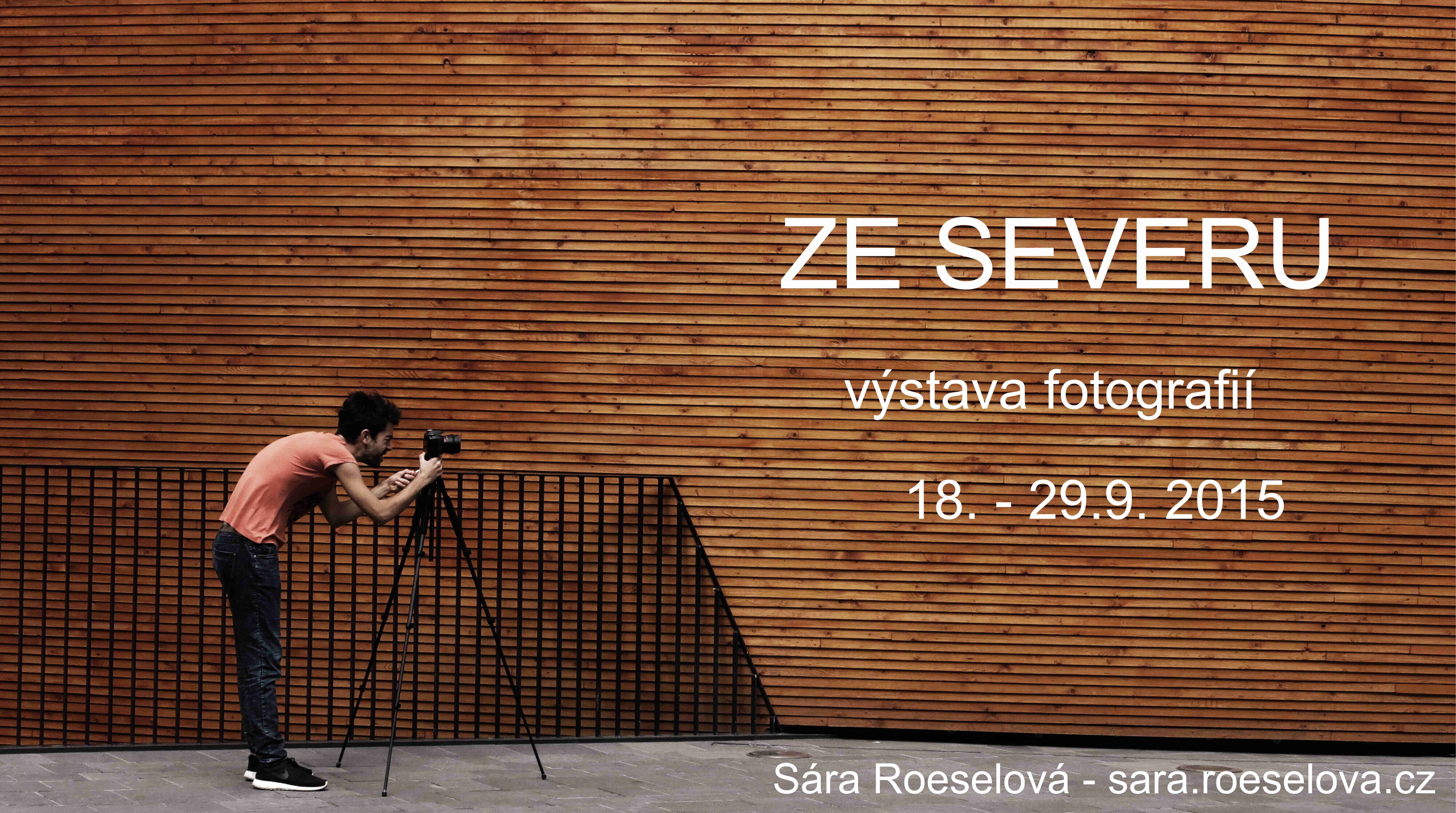 10/15 ZE SEVERU / FROM THE NORTH – výstava